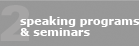 Speaking Programs and Seminars